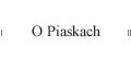 O Piaskach